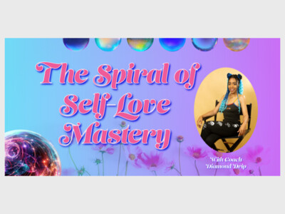 The Spiral of Self-Love Mastery