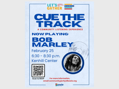 Cue the Track: A Community Listening Experience - Bob Marley - City of Bowie