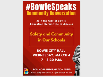 Safety in Schools - #BowieSpeaks Community Conversation - City of Bowie
